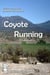 Coyote Running - A Reluctant White Knight, #2