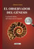26ED EL OBSERVADOR DEL GÉNESIS. LA CIENCIA DETRÁS DEL RELATO DE LA CREACIÓN
