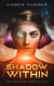 Shadow Within - The Rhaslok Chronicles, #1