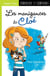 Les manigances de Cloé - Niveau de lecture 7