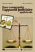 Pour comprendre l'appareil judiciaire québécois - Un portrait de la justice au Québec