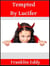 Tempted by Lucifer