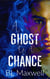 A Ghost of A Chance