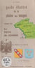 Guide illustré de la plaine des vosges (3) - Le pays de Jeanne. De Grand à La Mothe. Des Romains à la France