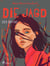 Die Jagd – Der Brand