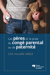 Les pères et la prise du congé parental ou de paternité - Une nouvelle réalité