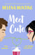 Meet Cute - the most heart-warming romcom you'll read this year