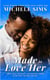 Made to Love Her: A Romantic Suspense Novella