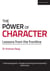 The Power of Character: Lessons from the frontline