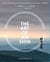 The Art of Jin Shin - The Japanese Practice of Healing with Your Fingertips