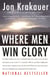 Where Men Win Glory - The Odyssey of Pat Tillman