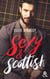 Sexy & Scottish