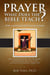 Prayer: What Does the Bible Teach?