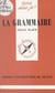 La grammaire