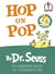 Hop on Pop - The Simplest Seuss for Youngest Use
