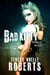 Bad Kitty - Chronicles of the Malcolm, #2