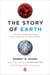 The Story of Earth - The First 4.5 Billion Years, from Stardust to Living Planet