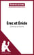 Érec et Énide de Chrétien de Troyes (Fiche de lecture) - Analyse complète et résumé détaillé de l'oeuvre