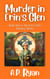 Murder in Erin's Glen: A Compelling Irish Cozy Mystery - Erin's Glen Cozy Mysteries, #1