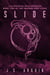 Slide: A YA Dystopian Space Adventure - The Crimson Dust Cycle, #2