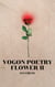 Vogon Poetry Flower II - Vogon Poetry, #2