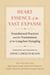 Heart Essence of the Vast Expanse - Foundational Practices and the Transmission of the Longchen Nyingthig