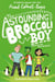 The Astounding Broccoli Boy - From the UK Children's Laureate 2024–2026