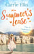 Summer's Lease - Escape to paradise with this swoony summer romance