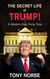 The Secret Life of Trump! A Modern Day Fairy Tale
