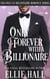 Only Forever with a Billionaire - Only Us Billionaire Romance, #4