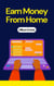 Earn Money From Home - Business, #1