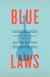 Blue Laws - Selected and Uncollected Poems, 1995-2015
