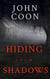 Hiding From Shadows