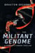 The Militant Genome - A Seamus O'Connor Thriller, #1