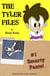 The Tyler Files #1 Smarty Pants! - The Tyler Files, #1