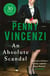 An Absolute Scandal - Money makes a powerful world - until it all comes crashing down