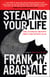 Stealing Your Life - The Ultimate Identity Theft Prevention Plan