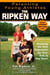 Parenting Young Athletes the Ripken Way - Ensuring the Best Experience for Your Kids in Any Sport