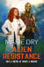 Alien Resistance - Zyrgin Warriors Book 5