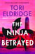 The Ninja Betrayed - Lily Wong #3