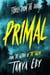Primal : Stories from the Dark