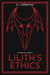 The Complete Guide to Lilith's Ethics: a Practitioner's Path to Sovereign Magic