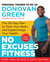 No Excuses Fitness - The 30-Day Plan to Tone Your Body and Supercharge Your Health