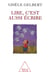 Lire, c'est aussi écrire