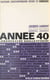 Année 40 - Londres, de Gaulle, Vichy