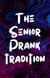 The Senior Pranks Tradition - Comedy