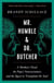 Mr. Humble and Dr. Butcher - A Monkey's Head, the Pope's Neuroscientist, and the Quest to Transplant the Soul