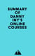 Summary of Danny Iny's Online Courses
