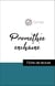 Analyse de l'œuvre : Prométhée enchaîné (résumé et fiche de lecture plébiscités par les enseignants sur fichedelecture.fr)