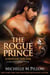 The Rogue Prince: A Qurilixen World Novel - Lords of the Var, #4